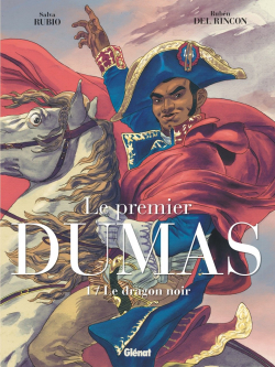 Le premier Dumas, tome 1 : Le dragon noir par Salva Rubio