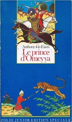 Le prince d'Omeyya par Anthony Fon Eisen