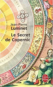 Le secret de Copernic par Jean-Pierre Luminet
