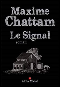 Le Signal Maxime Chattam Babelio