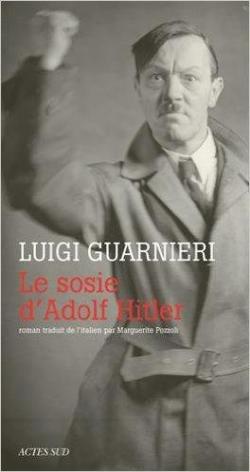 Le sosie d'Adolf Hitler par Luigi Guarnieri