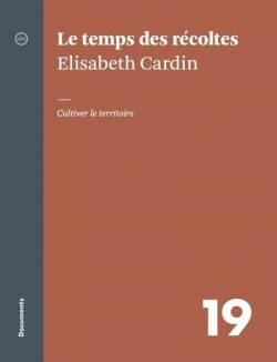 Le temps des rcoltes par Elisabeth Cardin