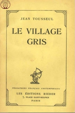 Jean Clarambaux, tome 1 : Le village gris par Jean Tousseul