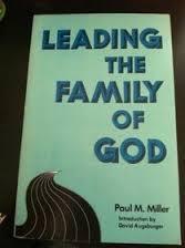 Leading the family of god par Paul M. Miller