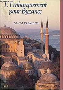 L'embarquement pour Byzance par Tania Velmans