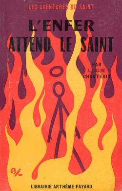 L'enfer attend le Saint par Leslie Charteris