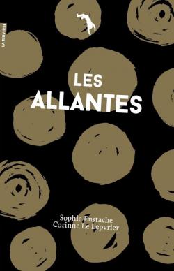 Les Allantes par Sophie Eustache