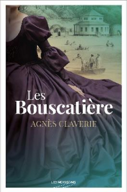 Les Bouscatire, tome 1 par Agns Claverie