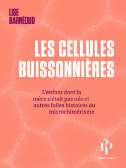 Les Cellules buissonnires par Lise Barnoud