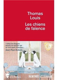 Les chiens de faïence par Louis