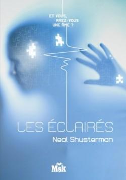 Les Fragments, tome 3 : Les Eclairs par Neal Shusterman