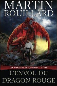 Les Gardiens de Légendes, tome 1 : L'Envol du Dragon Rouge - Babelio