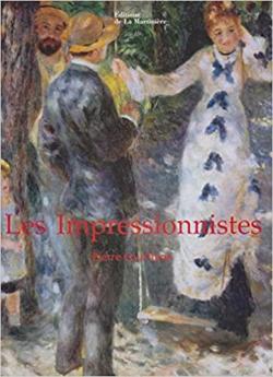 Les Impressionnistes par Pierre Courthion