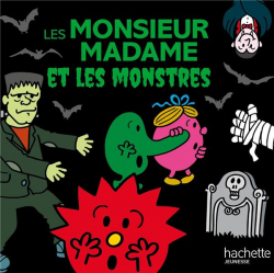 Les Monsieur Madame et les monstres par Roger Hargreaves