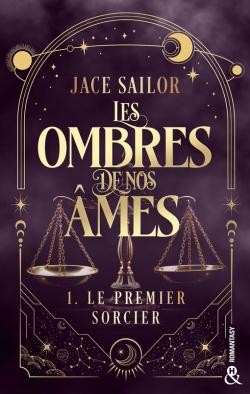 Les Ombres de nos mes : Une urban romantasy  la fois sombre et sensuelle par Jace Sailor