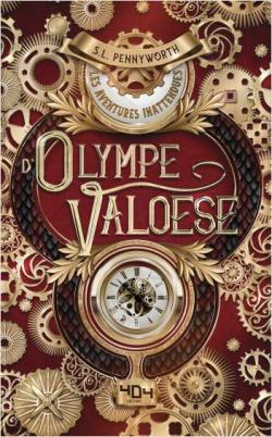 Les aventures inattendues d'Olympe Valoese par S.L. Pennyworth