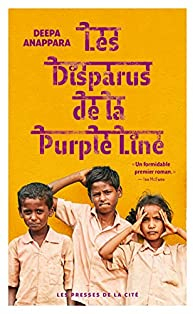 Les disparus de la Purple Line par Deepa Anappara