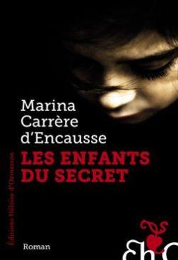 Les enfants du secret par Marina Carrre d'Encausse