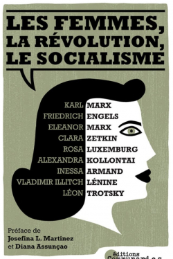 Les femmes, la rvolution, le socialisme: Prface de Josefina L. Martinez et Diana Assunao par Karl Marx