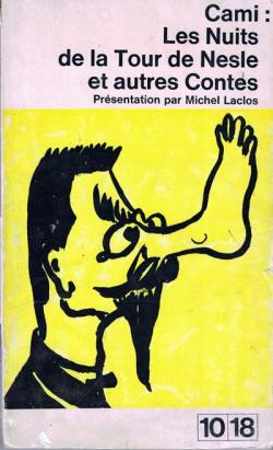Les nuits de la Tour de Nesle et autres contes - prsentation de Michel Laclos par Pierre Henri Cami