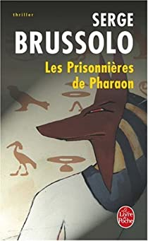 Anouna l'embaumeuse : Les Prisonnires de pharaon par Serge Brussolo
