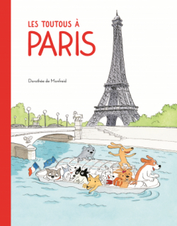 Les Toutous  Paris par Dorothe de Monfreid