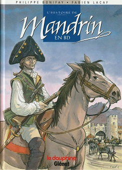 L'histoire de Mandrin en BD par Philippe Bonifay