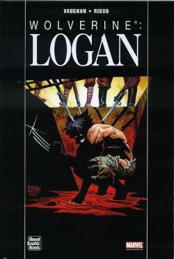 Wolverine : Logan par Brian K. Vaughan