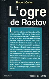 L'ogre de Rostov par Robert Cullen