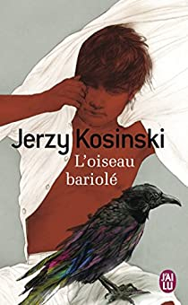 L'oiseau bariol par Jerzy Kosinski