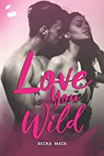 Love You Wild par Becka Mack