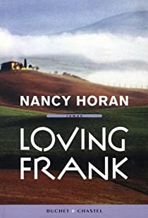 Loving Frank par Horan