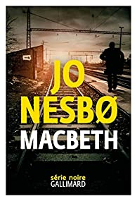 Macbeth par Jo Nesb