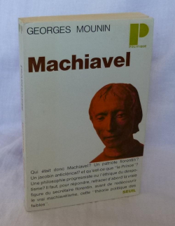 Machiavel par Georges Mounin