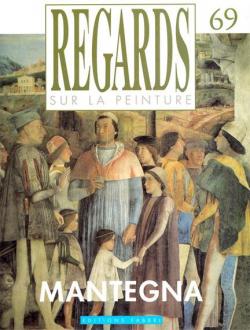 Regards sur la peinture, n69 : Mantegna par Revue Regards sur la Peinture