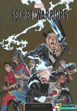 Marvel Gold, tome 6 : Secret Warriors par Jonathan Hickman
