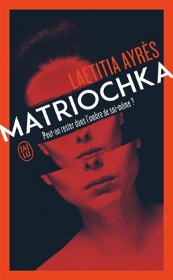 Matriochka - Laetitia Ayres - Babelio