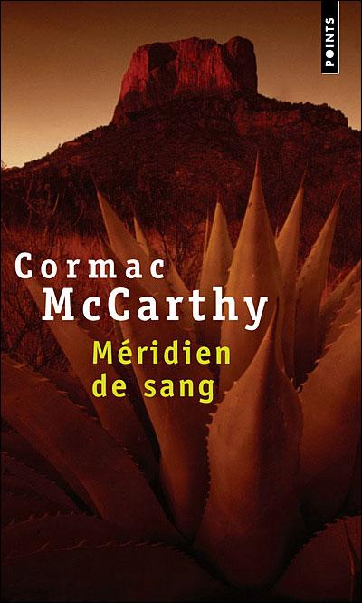 Mridien de sang par Cormac McCarthy