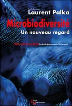 Microbiodiversit par Laurent Palka