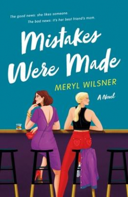 Mistakes Were Made par Meryl Wilsner
