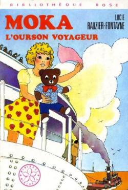 Moka l'ourson voyageur par Lucie Rauzier-Fontayne