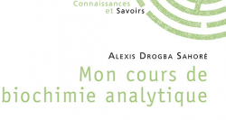 Mon cours de biochimie analytique par Alexis Drogba Sahor