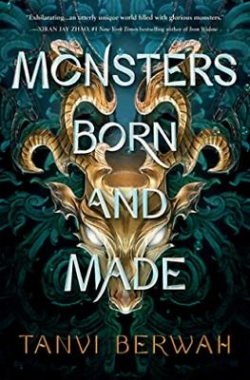 Monsters Born and Made par Tanvi Berwah
