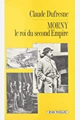 Morny / l'homme du second empire par Claude Dufresne