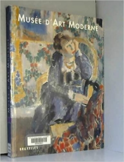 Muse d'Art Moderne par Muses Royaux des Beaux-Arts de Belgique