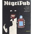 Negripub: l'image des noirs dans la publicite par Raymond Bachollet
