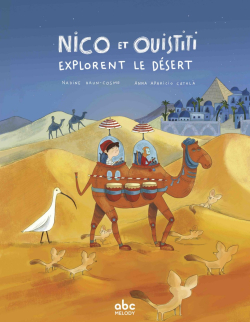 Nico et Ouistiti explorent le dsert par Nadine Brun-Cosme