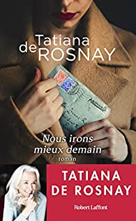 Nous irons mieux demain par Rosnay