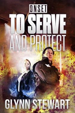 ONSET: To Serve and Protect par Glynn Stewart
