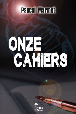 Onze cahiers par Pascal Marmet